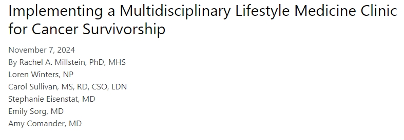 Implementation of lifestyle medicine into multidisciplinary care to improve survivorship - Cancer Network