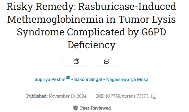 Supriya Peshin: Rasburicase-Induced Methemoglobinemia in Tumor Lysis Syndrome