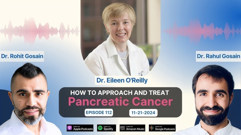 Oncology Brothers: Current treatment landscape for Pancreatic Cancer with Eileen O’Reilly