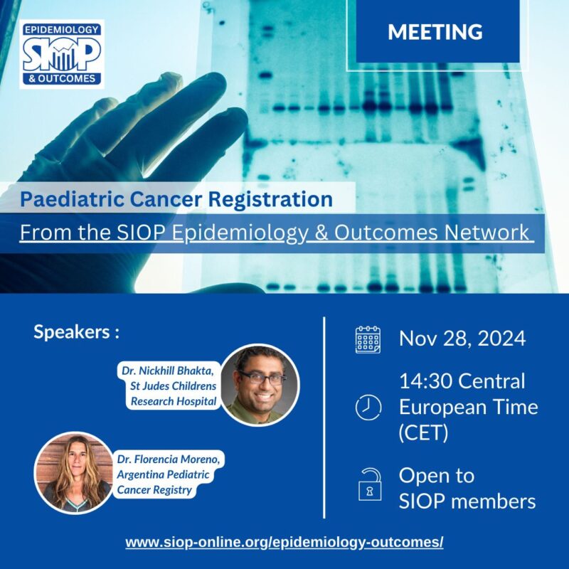 Join the SIOP Epidemiology and Outcomes Network for this session on Paediatric Cancer Registration