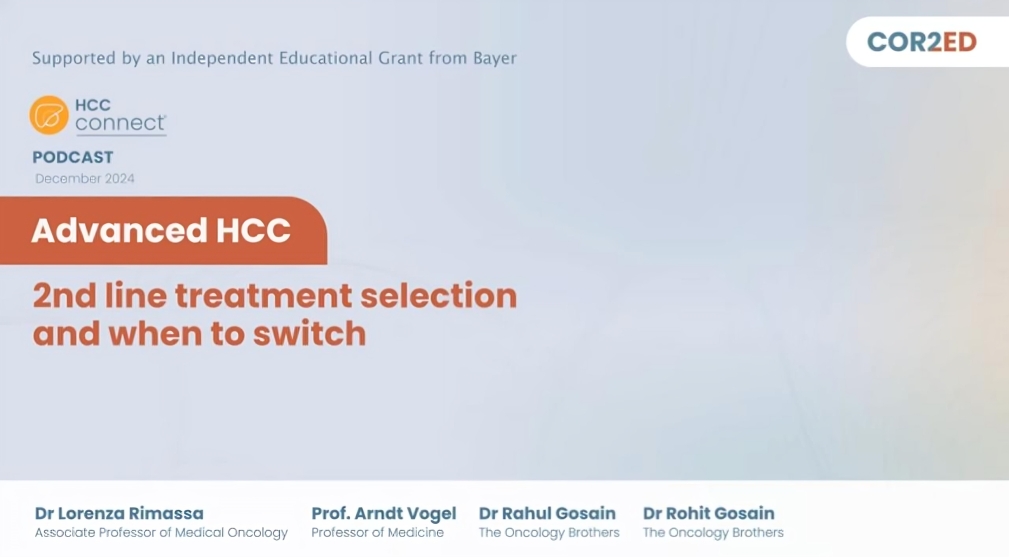 Rahul Gosain: Hepatocellular Cancer – 2nd line treatment and when to switch