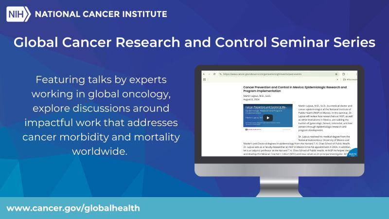 Recordings for Global Cancer Research and Control Seminar Series 2024 are now available – NCI