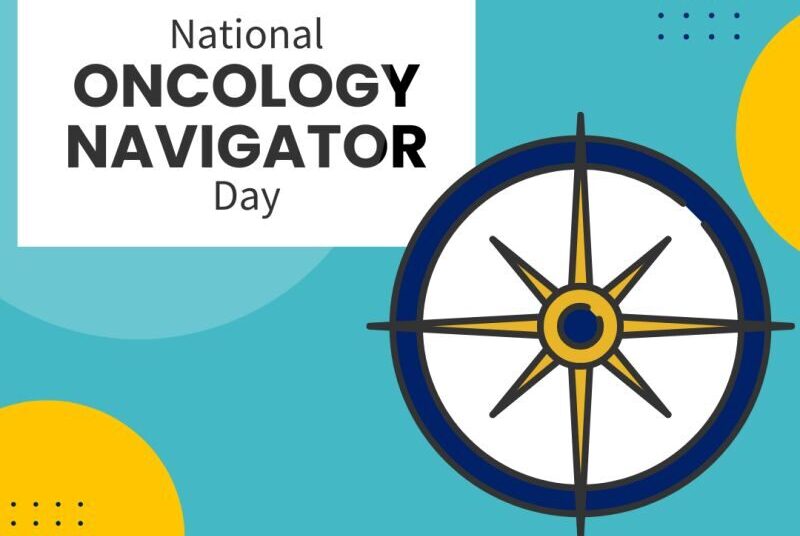 Celebrating the inaugural National Oncology Navigator Day – American Cancer Society NNRT