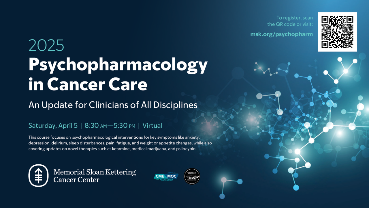 William Breitbart: Registration now open for 2025 Psychopharmacology Virtual Course