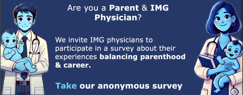 Jasmine Kamboj: Parenthood challenges of IMG physicians in the U.S.