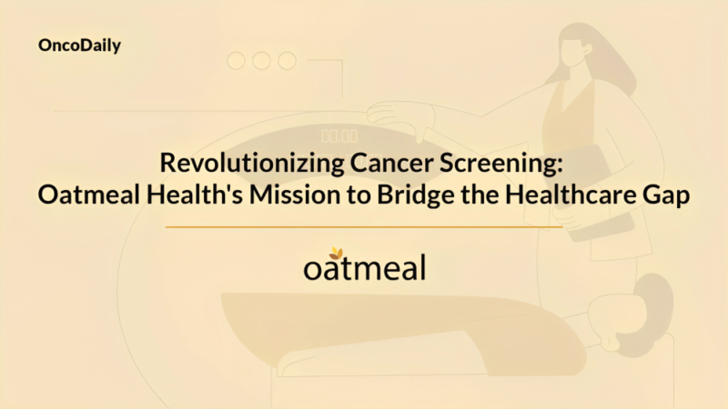 Jonathan Govette: Revolutionizing Cancer Screening - Oatmeal Health’s Mission to Bridge the Healthcare Gap