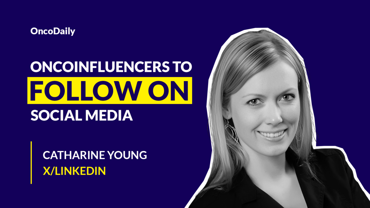 OncoInfluencers to Follow on Social Media: Catharine Young