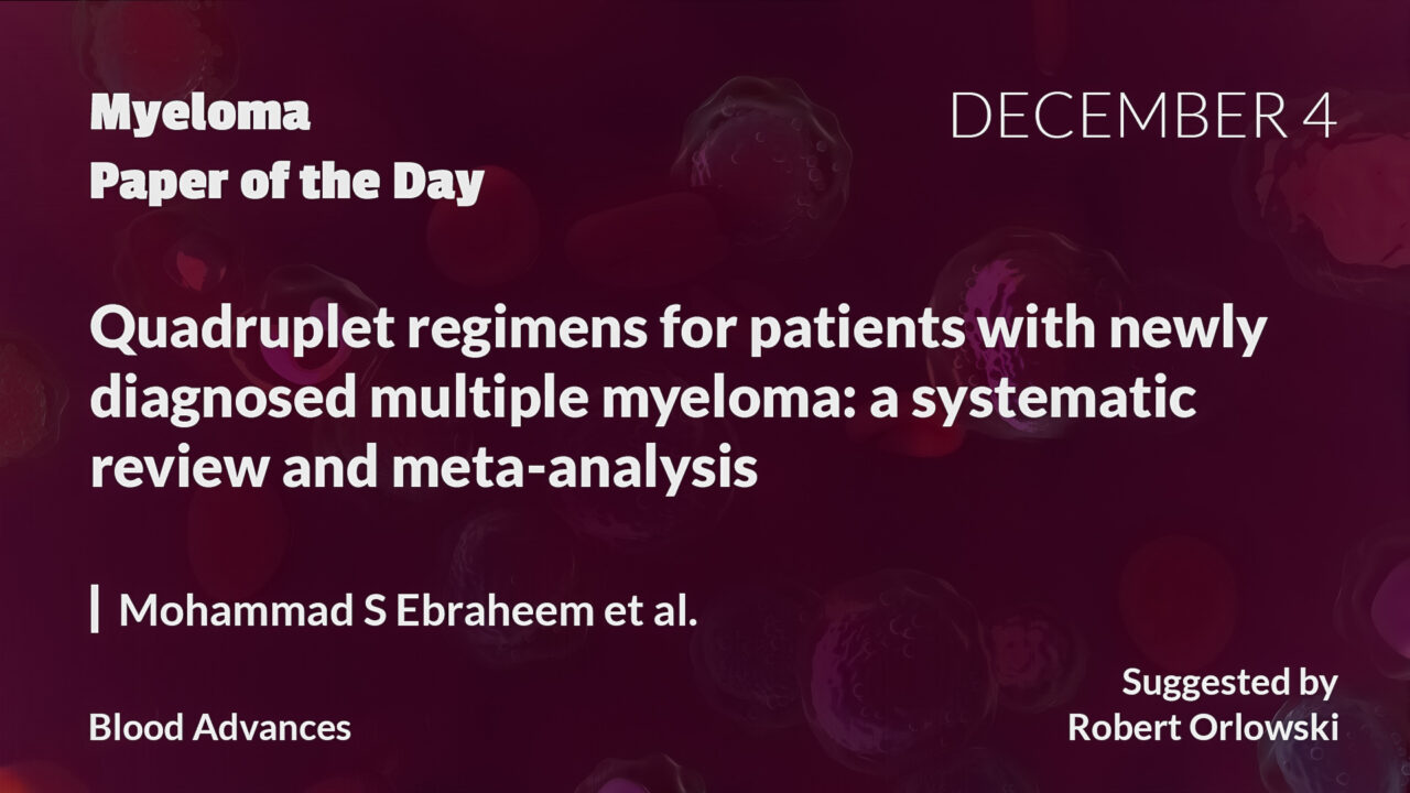 Myeloma Paper of the Day, December 4th, suggested by Robert Orlowski