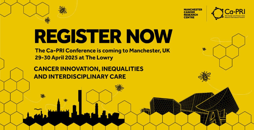 Registration is open for the Ca-PRI Conference 2025 – Manchester Cancer Research Centre