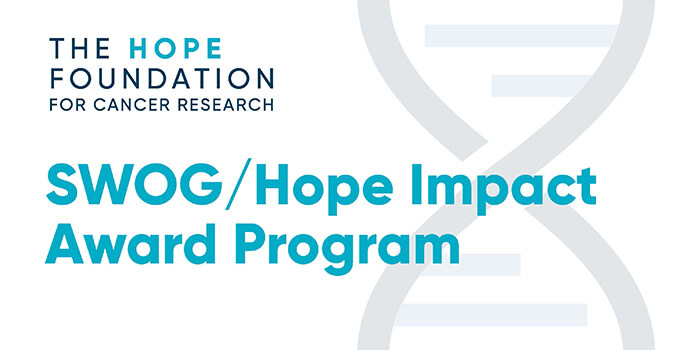 The SWOG/Hope Foundation Impact Award program