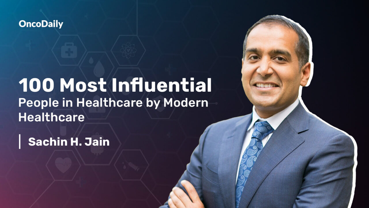 Sachin H. Jain Named to Modern Healthcare’s 100 Most Influential People for the Third Time