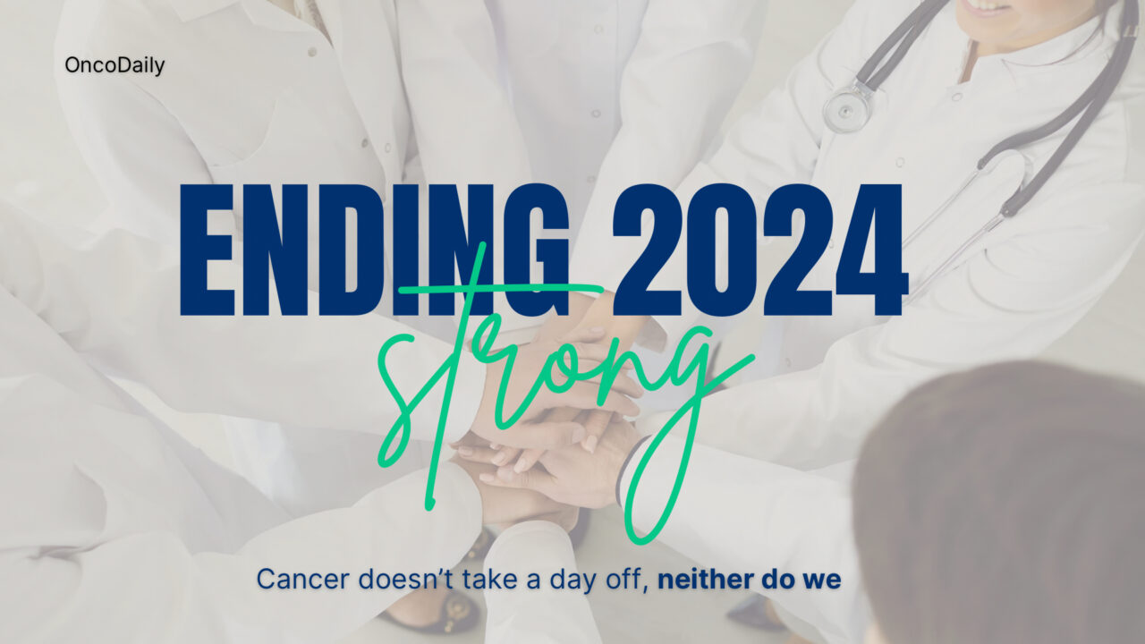 365 Days of OncoDaily: Ending 2024 Strong