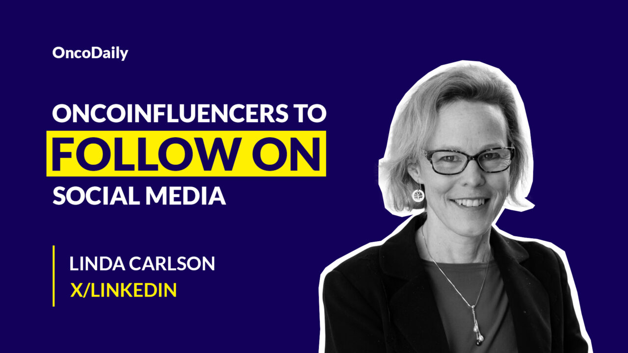 OncoInfluencers to Follow on Social Media: Linda E. Carlson