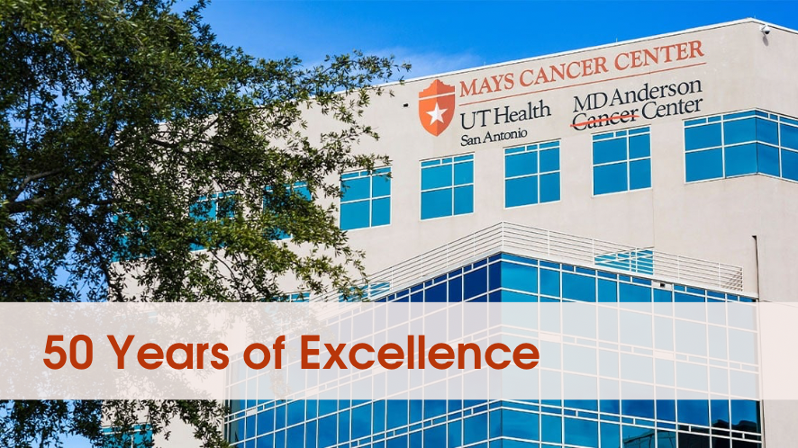 Celebrating 50 Years of Excellence: UT Health San Antonio MD Anderson Cancer Center