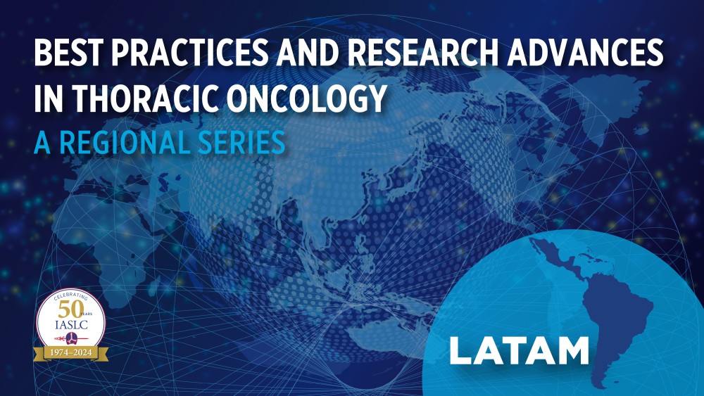 LATAM Course II: Immunotherapy in Lung Cancer by IASLC