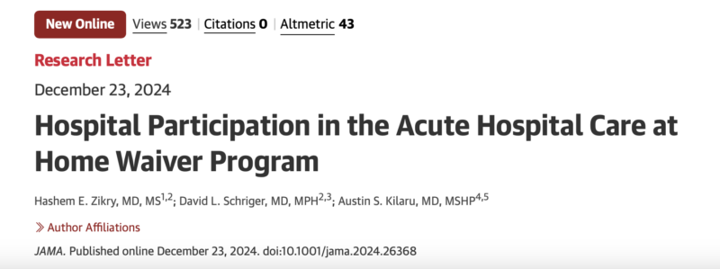 Hospital Participation in the Acute Hospital Care at Home Waiver Program by Hashem Zikry et al.