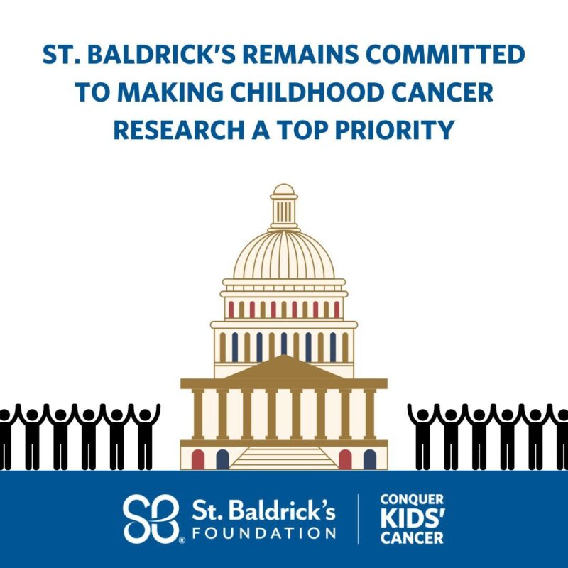 St. Baldrick's Foundation remains committed to ensuring that saving the lives of kids fighting cancer is always a top priority