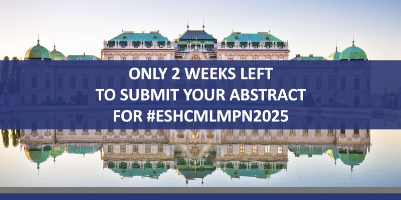 European School of Haematology - 2 weeks left to submit the abstract for ESHCMLMPN2025