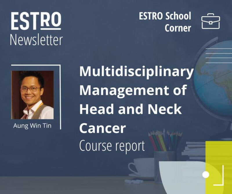 ESTRO - Multidisciplinary management of head and neck cancer