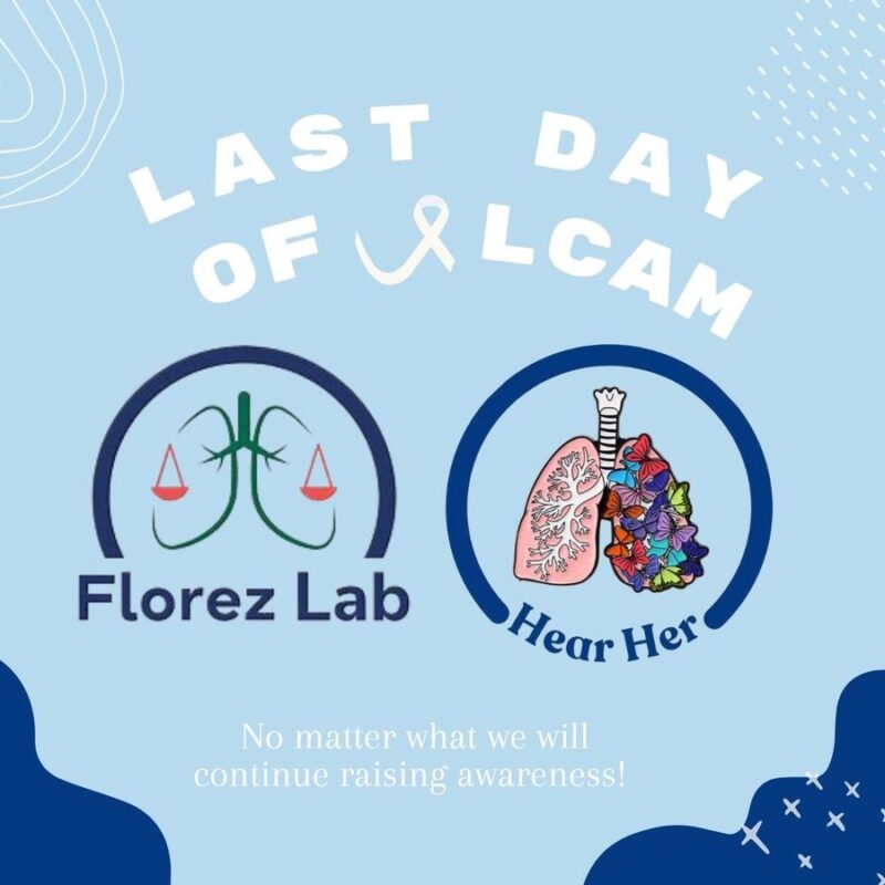 Florez Lab - Last Day of Lung Cancer Awareness Month