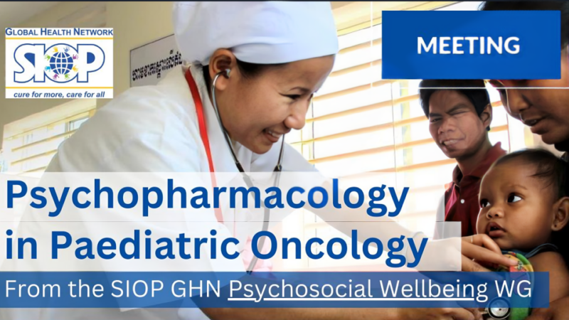 Psychopharmacology in Paediatric Oncology – International Society of Paediatric Oncology