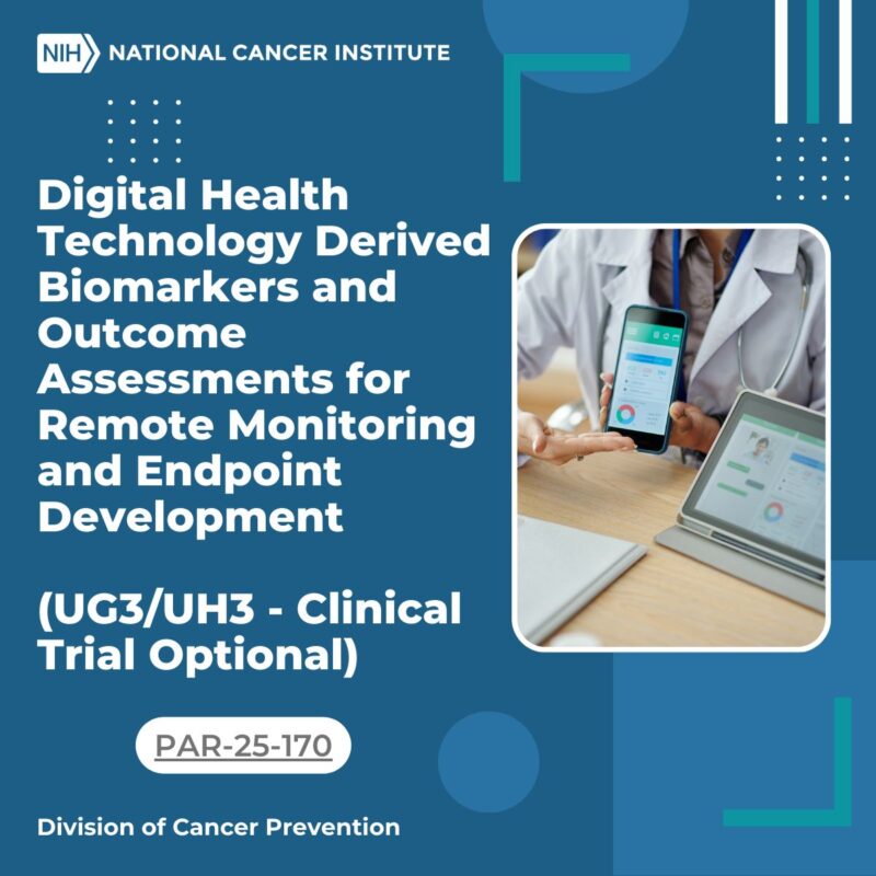 NCI Division of Cancer Prevention - DHT Derived Biomarkers and COAs for Remote Monitoring and Endpoint Development