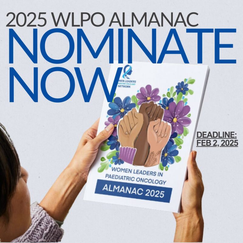 Final call for the 2025 SIOP Almanac of Women Leaders in Paediatric Oncology