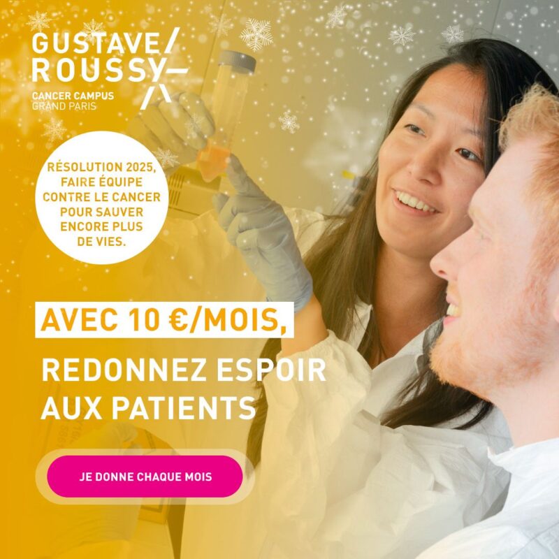 Excellence to cure cancer - Gustave Roussy