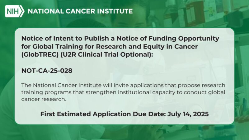 Notice of Intent to Publish a Funding Opportunity - NCI Center for Global Health