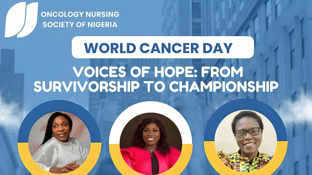 Voices of Hope: From Survivorship to Championship – Oncology Nursing Society of Nigeria