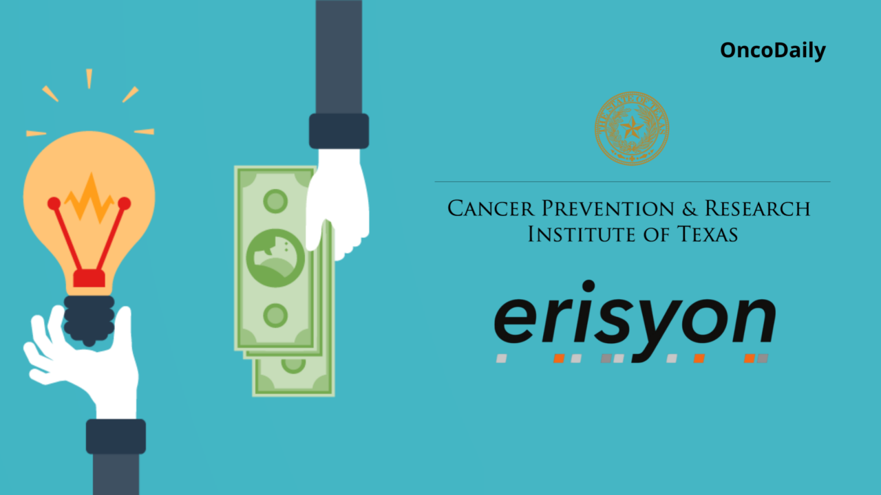 Erisyon has received a $2.2 million grant from the Cancer Prevention and Research Institute of Texas (CPRIT)