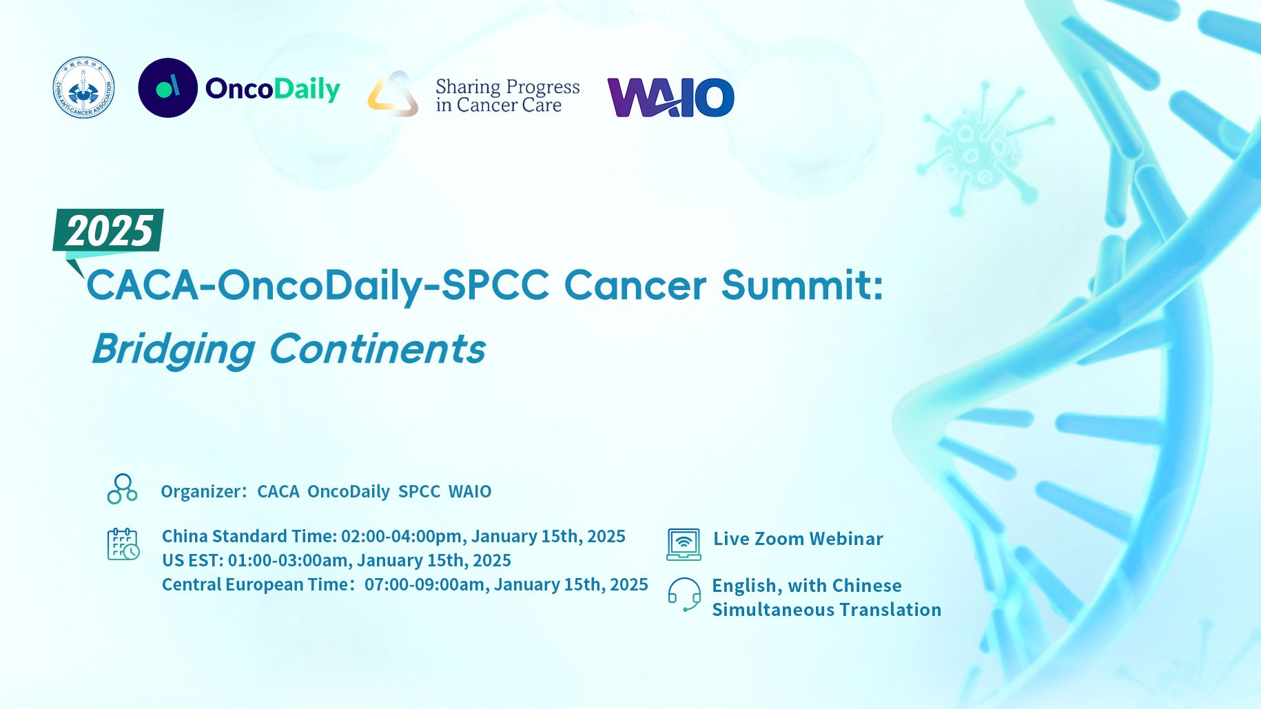 2025 CACA-OncoDaily-SPCC Cancer Summit: Bridging Continents