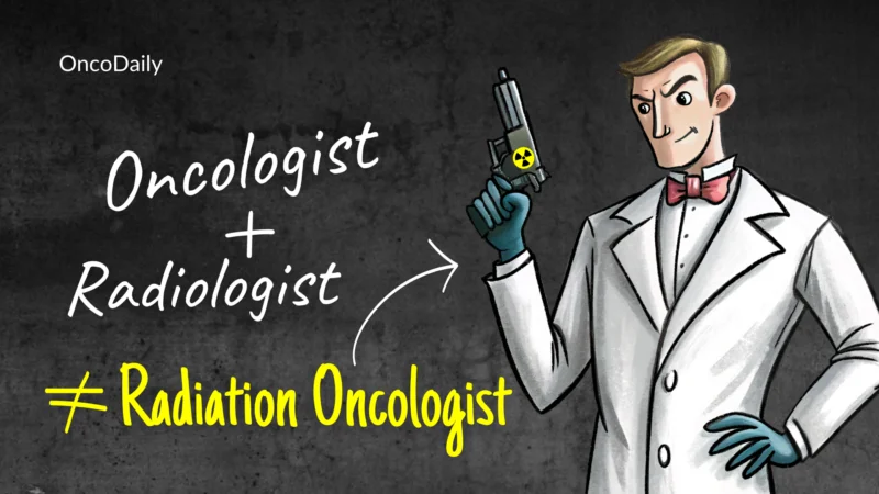 radiation oncologist