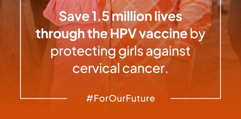 Ensuring millions of girls can have a healthier future - Gavi, the Vaccine Alliance