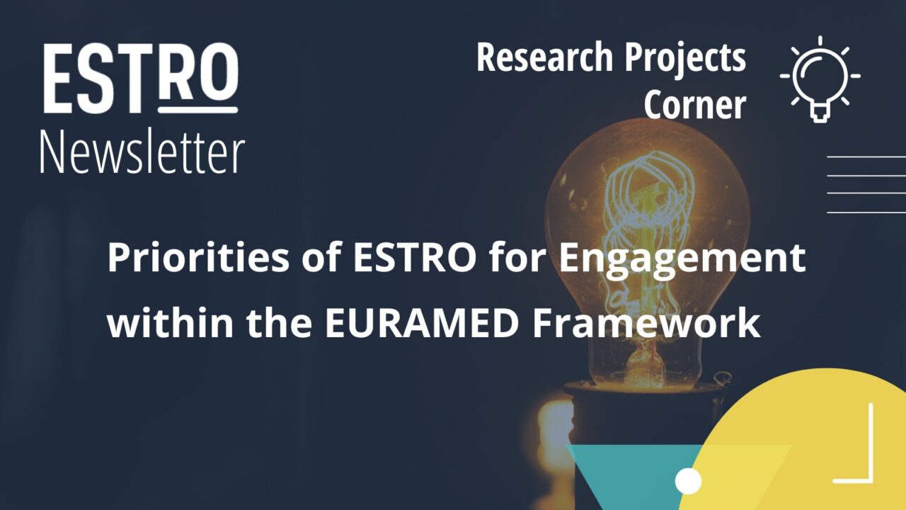 Priorities of ESTRO for engagement within the EURAMED framework