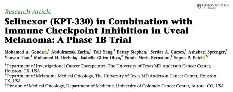 Mohamed Gouda: Selinexor in Combination with Immune Checkpoint Inhibition in Uveal Melanoma