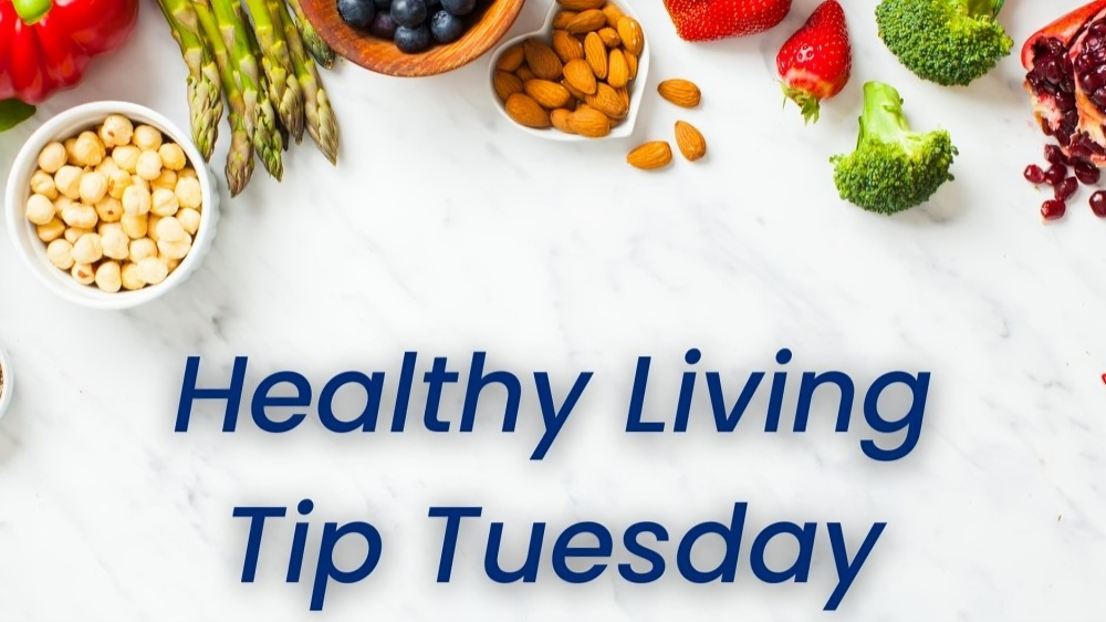 Healthy Living Tip Tuesday – National Foundation for Cancer Research