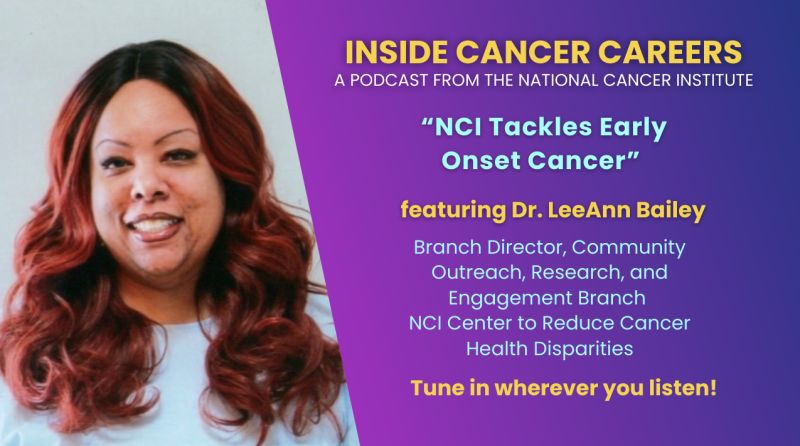 New season of Inside Cancer Careers with LeeAnn Bailey - Train at NCI