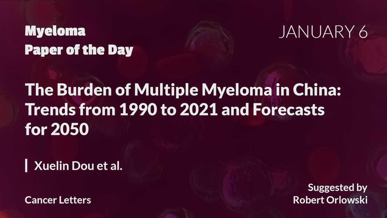 Myeloma Paper of the Day, January 6th, suggested by Robert Orlowski