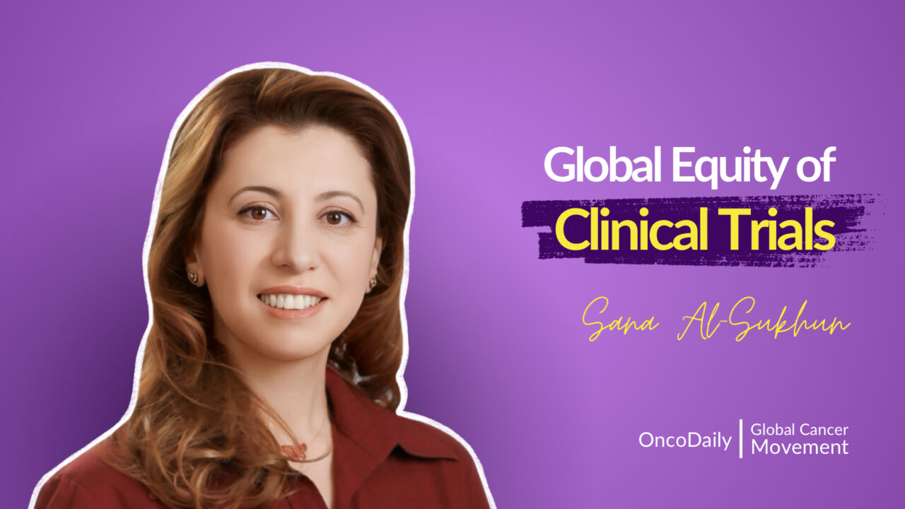 Global Equity of Clinical Trials – Global Cancer Movement