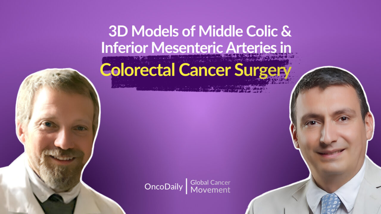 3D Models of Middle Colic and Inferior Mesenteric Arteries in Colorectal Cancer Surgery