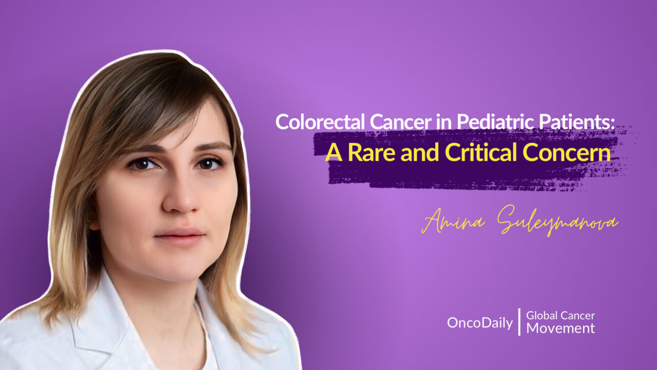 Colorectal Cancer in Pediatric Patients: A Rare and Critical Concern