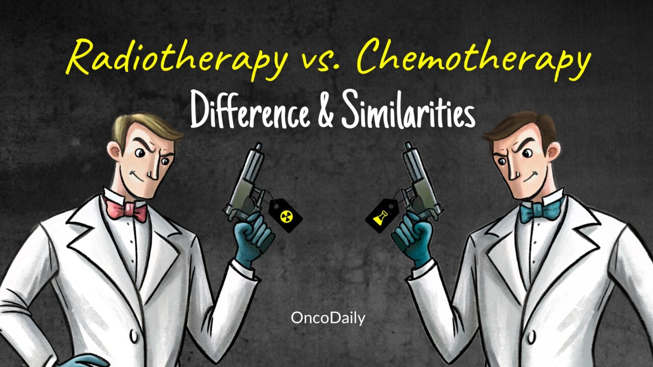 Radiotherapy vs. Chemotherapy: Differences And Similarities