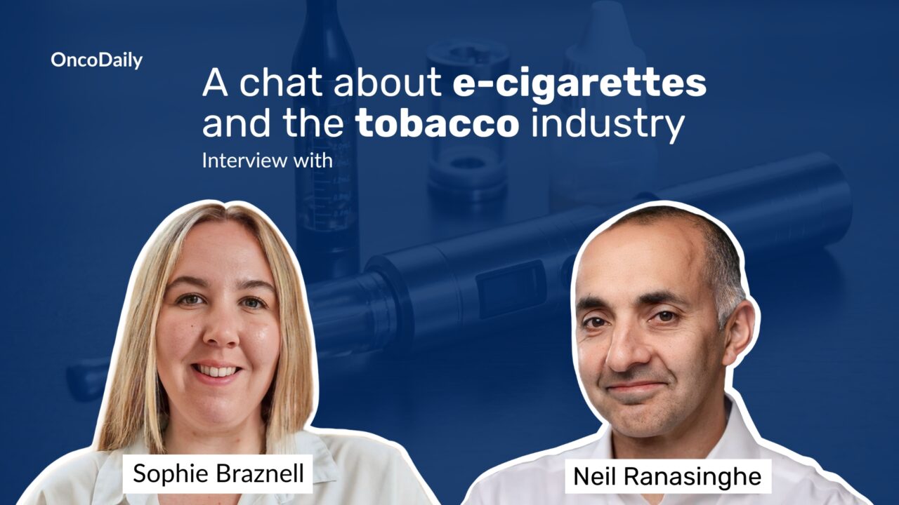 A chat about e-cigarettes and the tobacco industry with Dr Sophie Braznell and Neil Ranasinghe