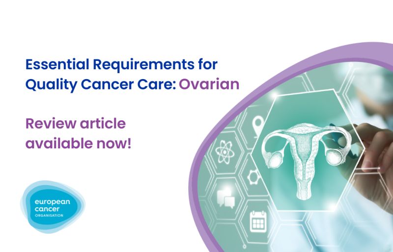 Advancing Ovarian Cancer Care – European Cancer Organisation