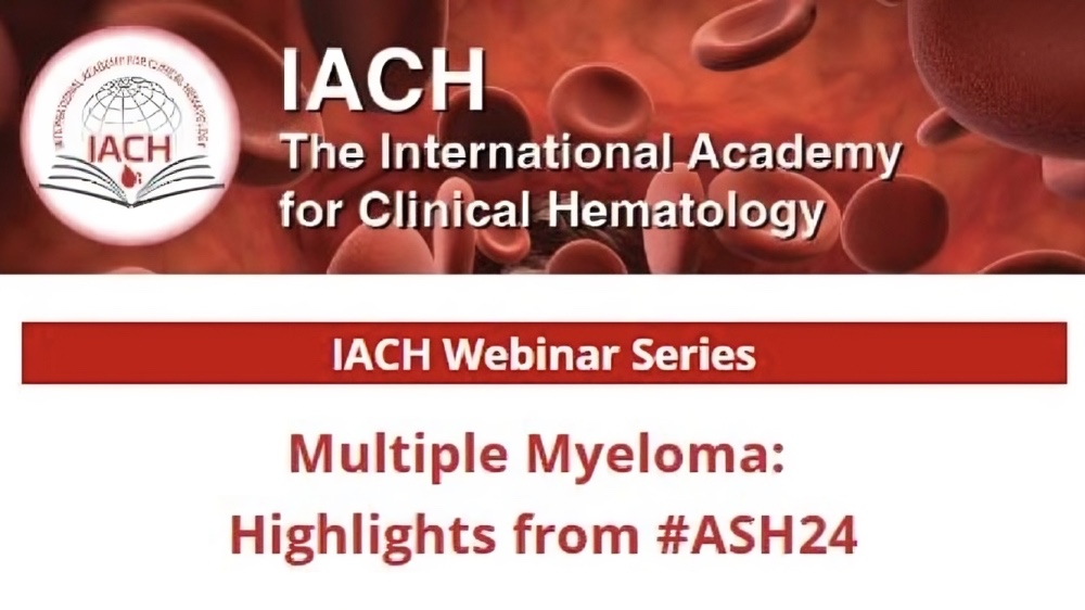 Save the date for the IACH’s Post ASH24 Webinar