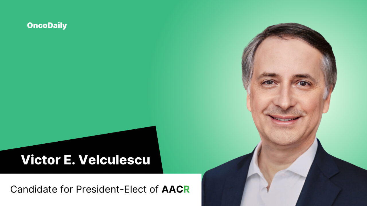 Victor E. Velculescu – Candidate for President Elect of AACR