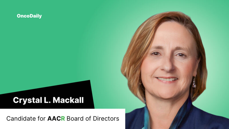 Crystal L. Mackall – Candidate for Board of Directors of AACR