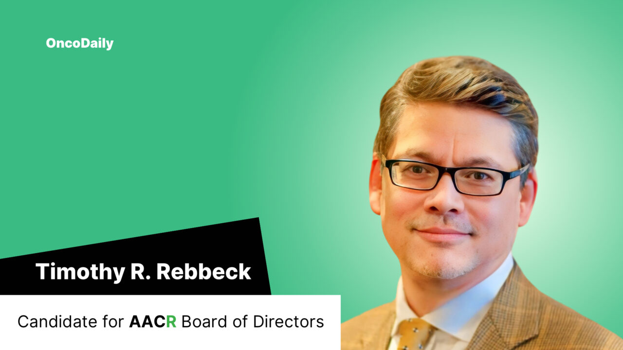 Timothy R. Rebbeck – Candidate for Board of Directors of AACR