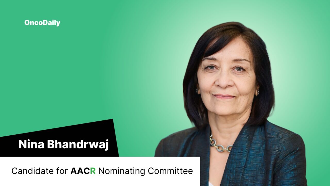 Nina Bhardwaj – Candidate for the Nominating Committee of AACR